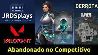 Valorant Gameplay - Abandonado no competitivo