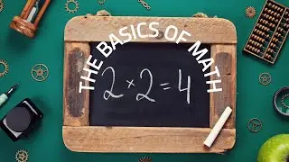 The Basics of Math