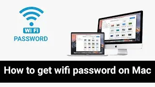 How to get your Wifi Password on a Mac Computer - Beginners Guide