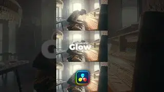 ✨Add Cinematic Glow in Davinci Resolve✨ 
