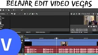 📽 Belajar Edit Video dengan Vegas - Vegas Pro 16