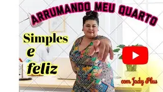 ARRUMANDO MEU QUARTO SIMPLES E FELIZ/MEU PRIMEIRO VLOG