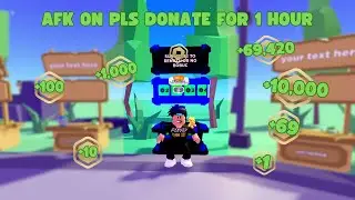 I Went AFK On Pls Donate For 1 HOUR | ROBLOX 💸