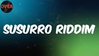 (Lyrics) LASTMONDAY - Susurro Riddim
