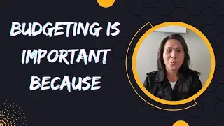 Budgeting is Important Because