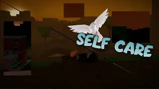 Self Care 🙏 | da hood montage