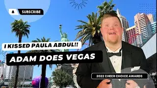 I KISSED PAULA ABDUL!! ADAM DOES VEGAS…2022 CHEER CHOICE AWARDS