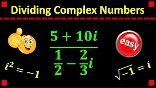 Dividing Complex Numbers
