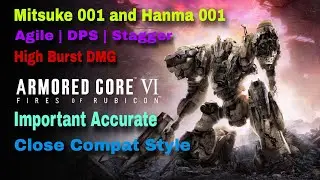 Armored Core 6 - Mitsuke 01 and Hanma 01 | Stagger for Devasting Strike