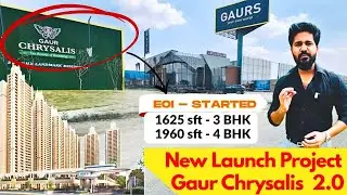 Gaur New Launch Project On Yamuna Expressway Sector-22D | Gaur Chrysalis 2.0 |☎️8009358570 