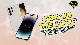 Be Updated with the Latest Smartphone with Super eMart's Trade-In Program