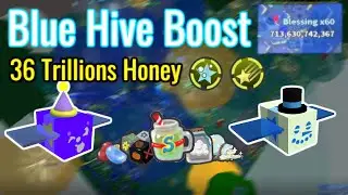 36 Trillions Blue Hive Boost [40 Mins Boost Full Length] - Bee Swarm Simulator