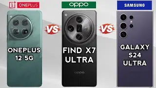 "ONEPLUS 12 VS OPPO Find X7 Ultra Vs SAMSUNG Galaxy S24 Ultra" SPEC'S Comparison🔥😱.