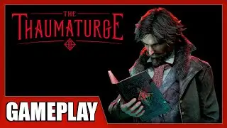 The Thaumaturge GAMEPLAY