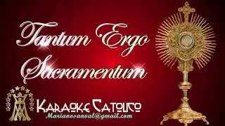 TANTUM ERGO LATIN (VERSIÓN KARAOKE CON GUIA)