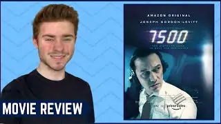 7500 | Movie Review (Amazon Prime)
