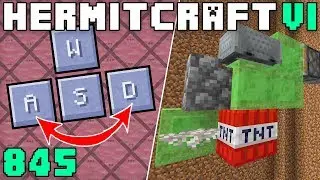 Hermitcraft VI 845 What The WASD!
