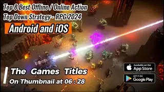 Top 8 Best Offline / Online Action Top Down Strategy - RPG 2024 for Android & iOS 2024