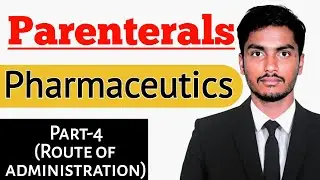 PARENTERALS- Route of administration.