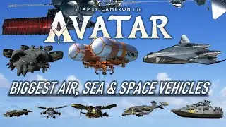 15 Biggest Aircraft, Seacraft and Spacecraft from Avatar