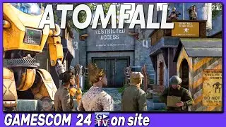 GC24 🎮 ATOMFALL 🇬🇧 GamesCom24