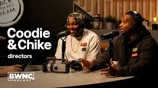 COODIE & CHIKE INTERVIEW! Documentary Filmmaking, music videos, and more!