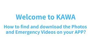 How to Download and Check the Videos | KAWA Dash Camera D6