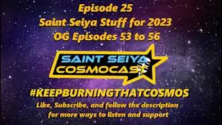 Saint Seiya Cosmocast Episode 25