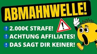🚨ACHTUNG: AFFILIATE ABMAHNWELLE! 🚨 (Das Ende von Affiliate Marketing?)