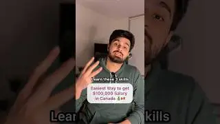 3 Skills to Earn $100,000 in Canada | Canada Jobs #canadaimmigration #canada #shortsvideo #shorts