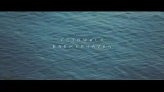 Fotowalk Bremerhaven
