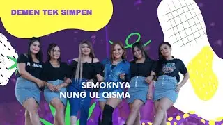 VOCALISNYA BOHAY DAN CANTIK CANTIK  NUNG UL QISMA  // DEMEN TEK SIMPEN