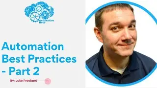 Automation Best Practices   Part 2
