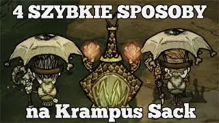 4 SZYBKIE SPOSOBY na zdobycie KRAMPUS SACK - Don't Starve Together