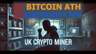 Bitcoin All Time High! Electricity Price Highs Also! - UK Crypto Miner