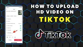 How to Upload HD Video on Tiktok latest method 2023 | AS Tech