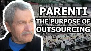 Michael Parenti: The Purpose of Outsourcing
