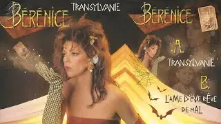 Bérénice – Transylvanie (synth pop, année 1984)