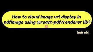 How to cloud image url display in image tag using @react-pdf/renderer lib?