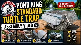Pond King Standard Turtle Trap Assembly Video