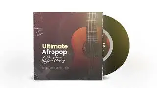 Afrobeat sample pack2023 |Ultimate afrobeat guitars