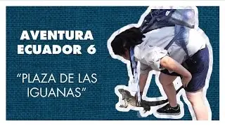 MMEUP: Aventura Ecuador 6 - 