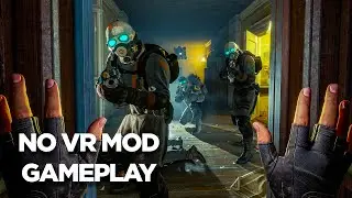 Half-Life Alyx No VR Mod Gameplay Part 1 Walktrough RTX No Commentary