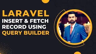 Insert and Fetch Records in Laravel Using Query Builder in Urdu / Hindi