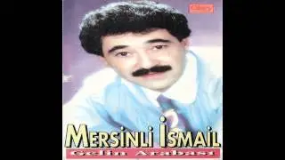 Mersinli İsmail - Mersinlinin Sunası