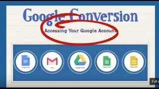 Google Conversion 2 Accessing Your Google Acct