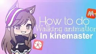 How to Pan and Zoom on Kinemaster// Gacha life tutorial