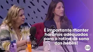 É importante manter horários adequados para a rotina de sono dos bebês!