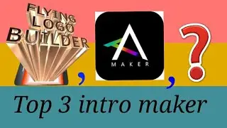 Top 3 apps in which you can make intro for youtube videos hindi