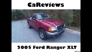 CaReviews: 2005 Ford Ranger XLT